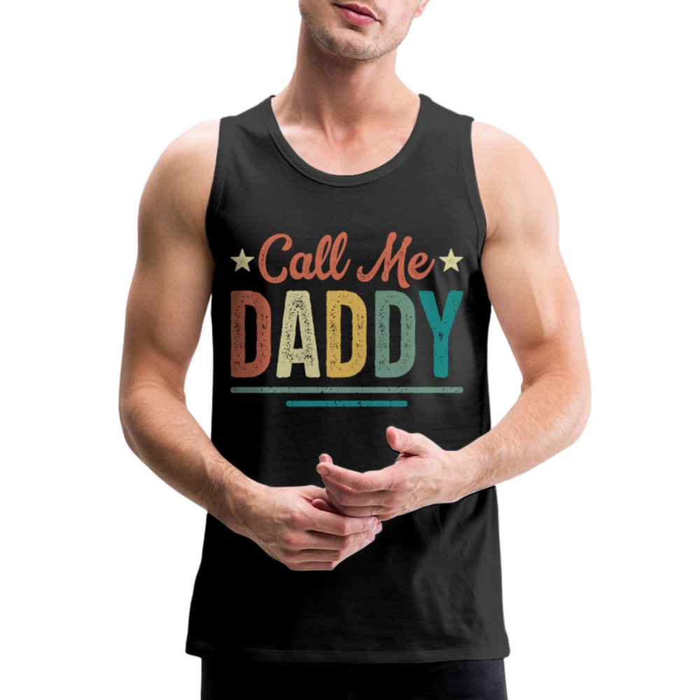 Call Me Daddy Premium Tank Top - black