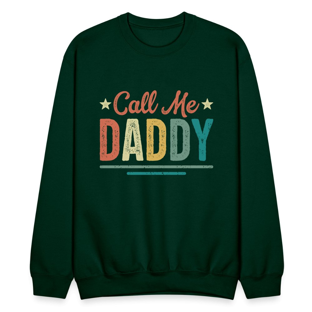 Call Me Daddy Sweatshirt - forest green