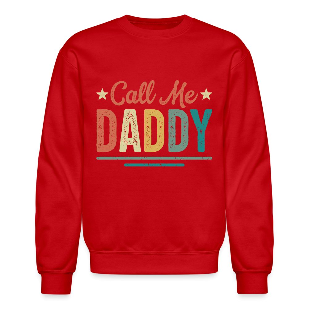 Call Me Daddy Sweatshirt - red