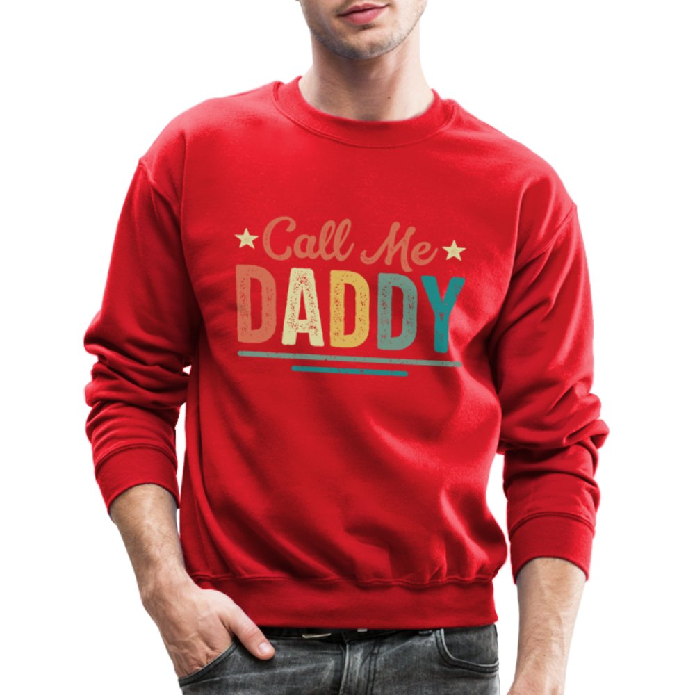 Call Me Daddy Sweatshirt - red