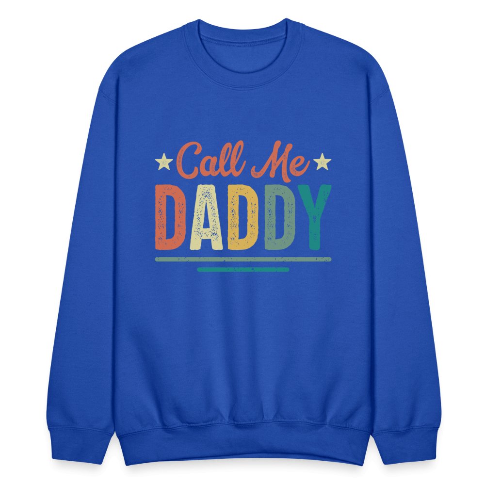 Call Me Daddy Sweatshirt - royal blue