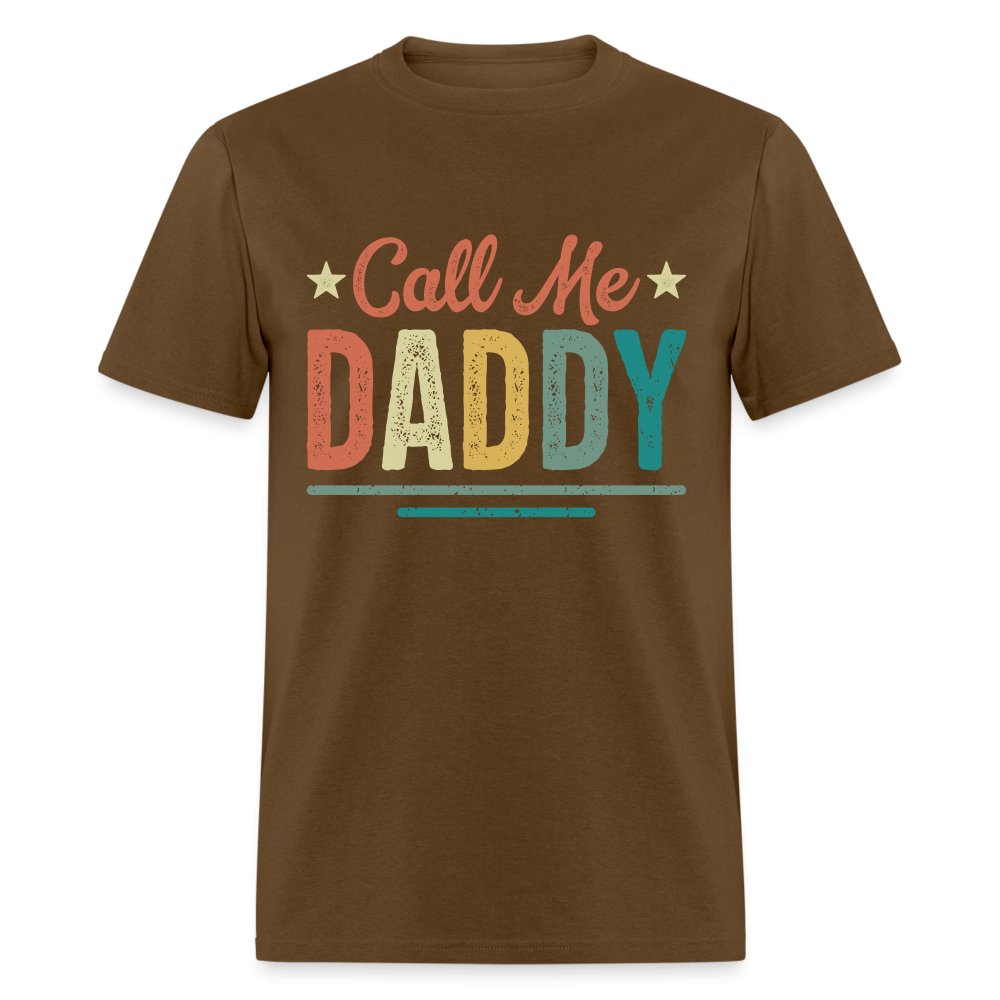 Call Me Daddy T-Shirt - brown