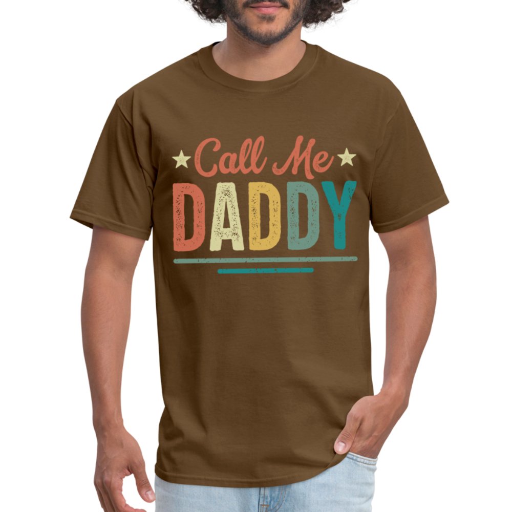 Call Me Daddy T-Shirt - brown