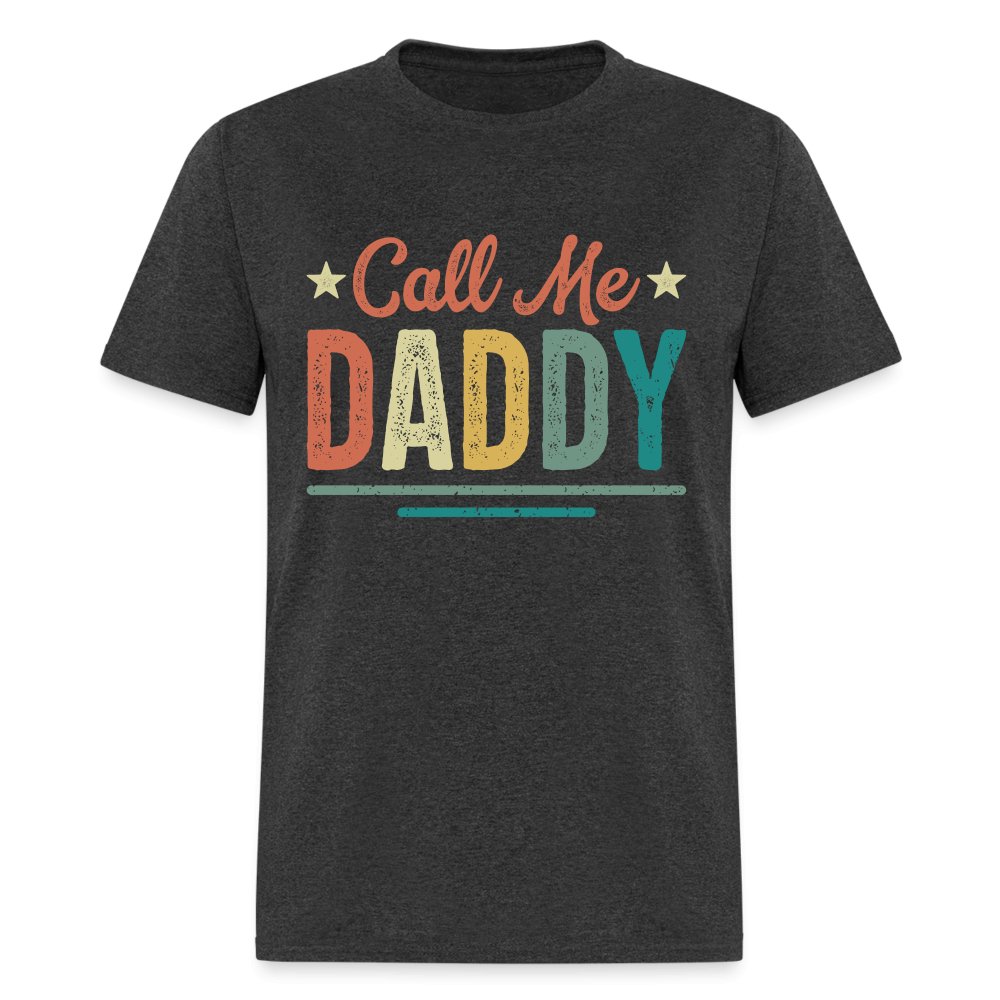 Call Me Daddy T-Shirt - heather black