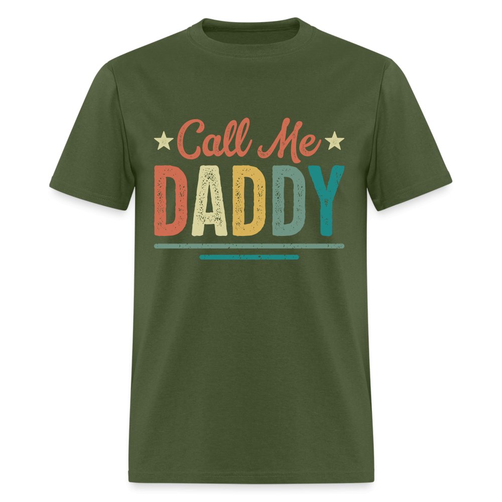 Call Me Daddy T-Shirt - military green