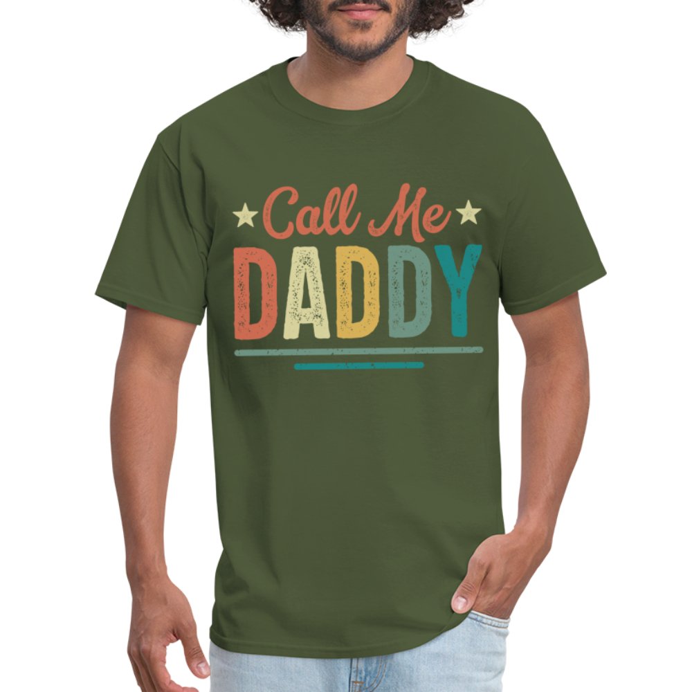 Call Me Daddy T-Shirt - military green