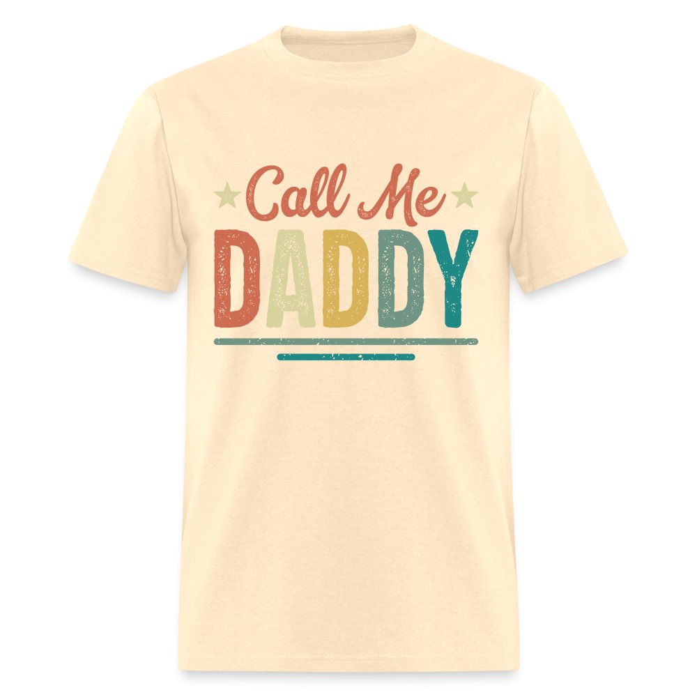 Call Me Daddy T-Shirt - natural