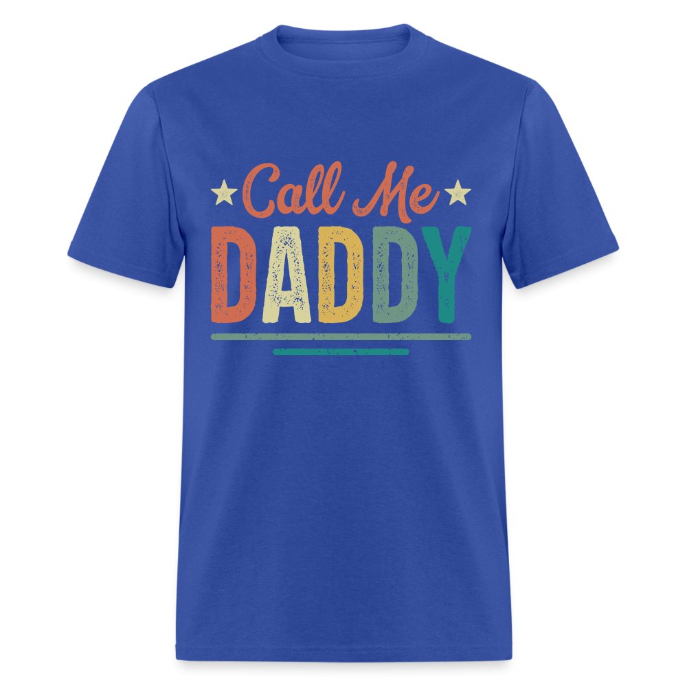 Call Me Daddy T-Shirt - royal blue