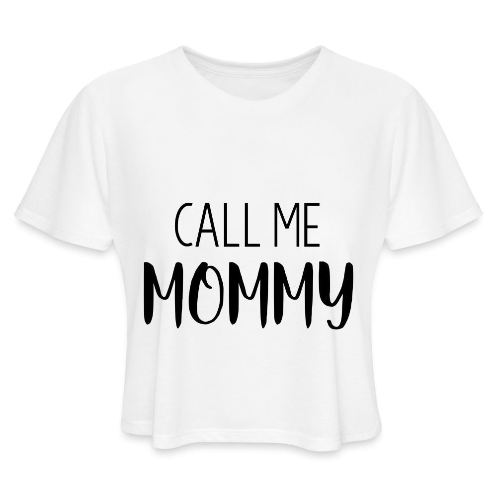 Call Me Mommy - Women's Cropped T-Shirt - white