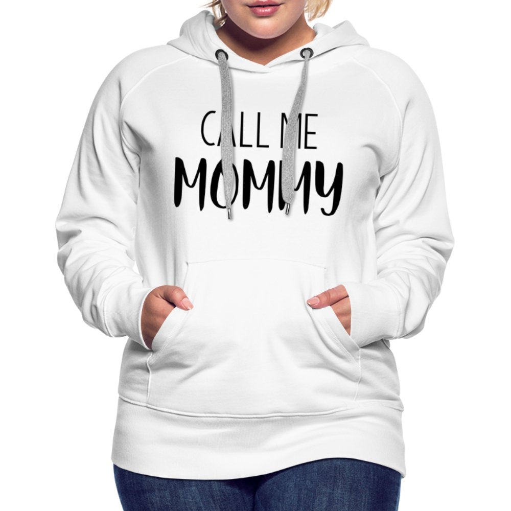 Call Me Mommy - Women’s Premium Hoodie - heather grey