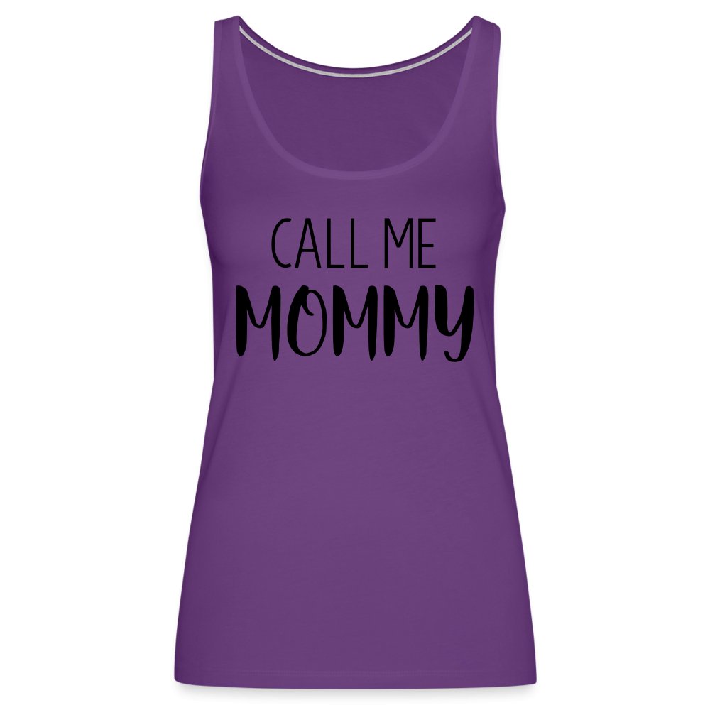 Call Me Mommy - Women’s Premium Tank Top - purple