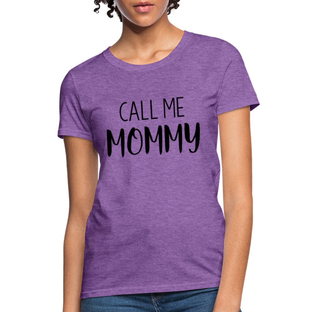 Call Me Mommy - Women's T-Shirt - fuchsia