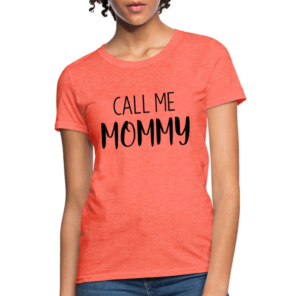 Call Me Mommy - Women's T-Shirt - purple heather