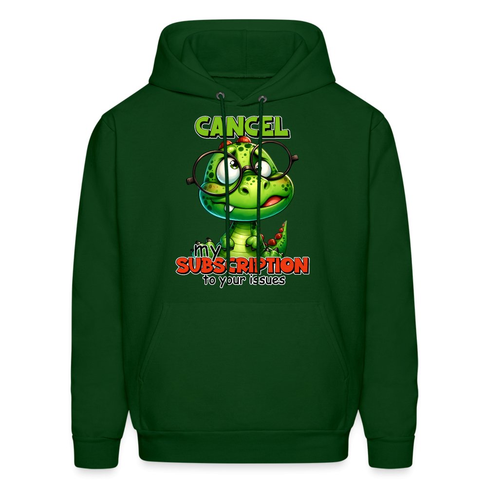 Cancel My Subscription To Your Issues Hoodie - option1# - Men's Hoodie | Hanes P170