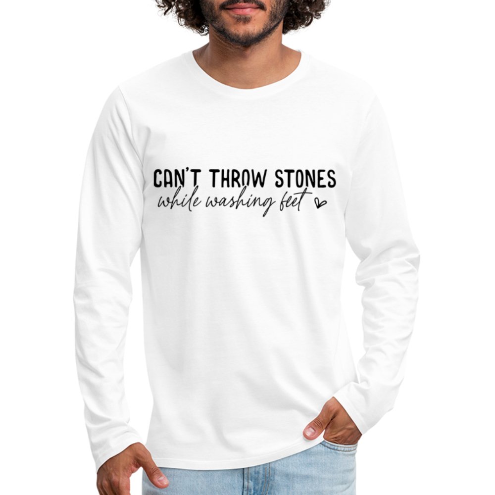 Can't Throw Stone While Washing Feet Men's Premium Long Sleeve T-Shirt - white