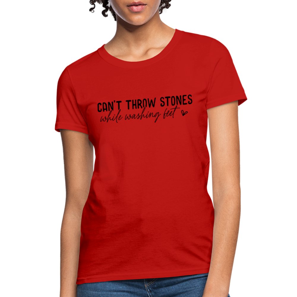 Can't Throw Stone While Washing Feet Women's T-Shirt - option1# - Women's T-Shirt | Fruit of the Loom L3930R