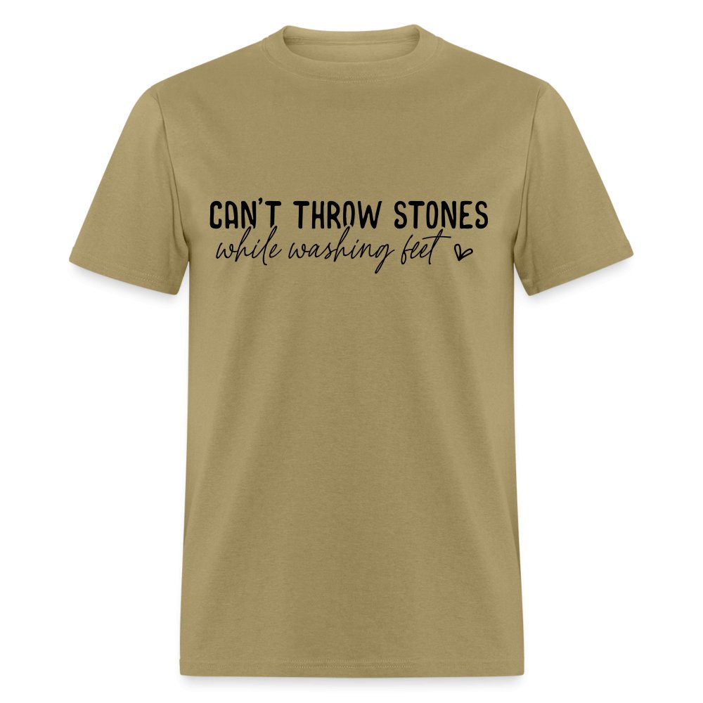 Can't Throw Stones While Washing Feet T-Shirt - khaki