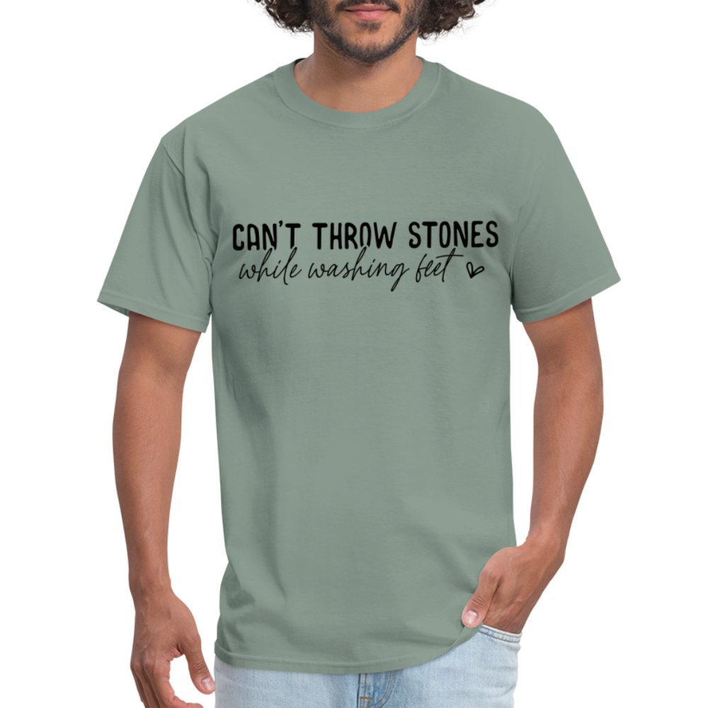 Can't Throw Stones While Washing Feet T-Shirt - sage