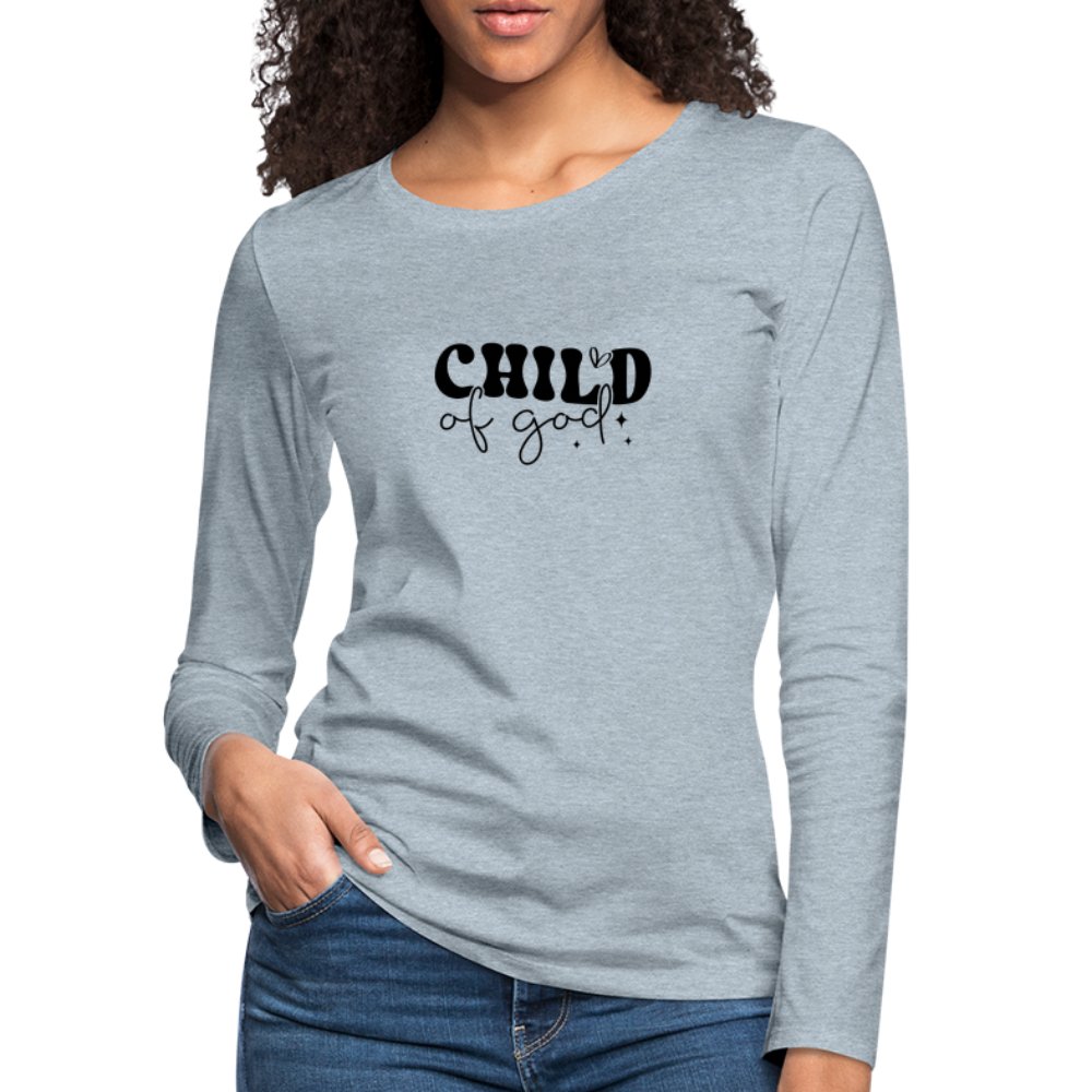 Child of God Women's Premium Long Sleeve T-Shirt - option1# - Women's Premium Long Sleeve T-Shirt | Spreadshirt 876