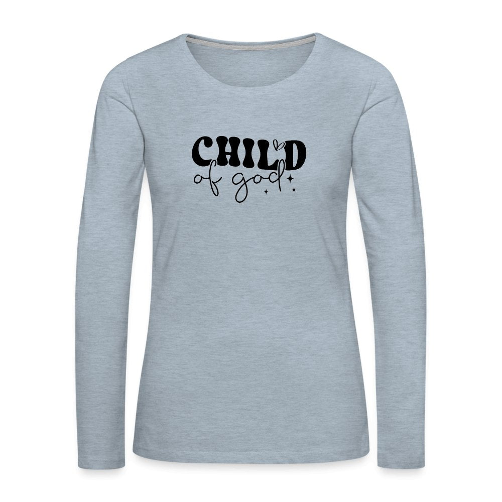 Child of God Women's Premium Long Sleeve T-Shirt - option1# - Women's Premium Long Sleeve T-Shirt | Spreadshirt 876