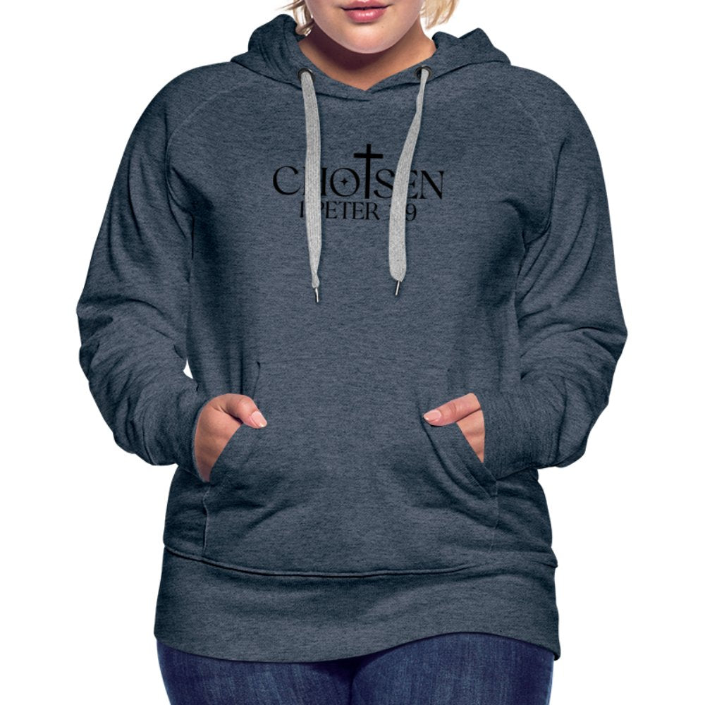 Chosen 1 Peter 2:9 Women’s Premium Hoodie - option1# - Women’s Premium Hoodie | Spreadshirt 444