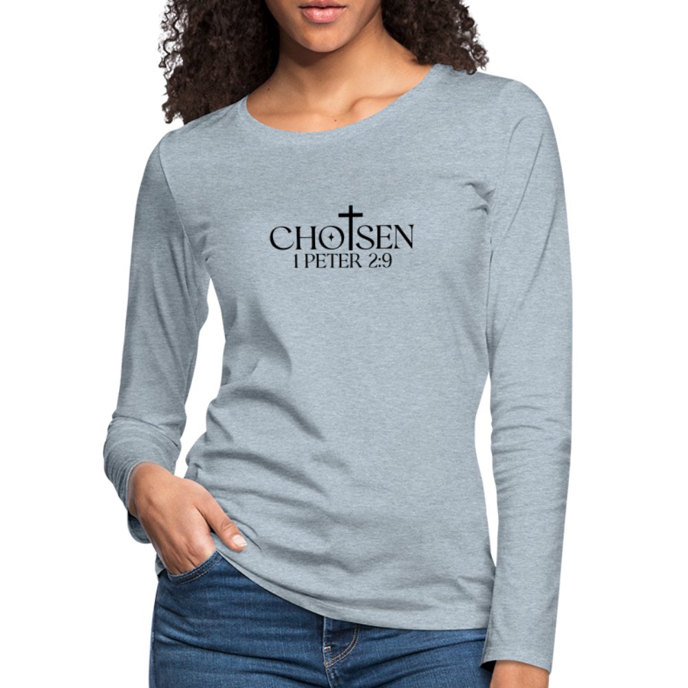 Chosen 1 Peter 2:9 Women's Premium Long Sleeve T-Shirt - option1# - Women's Premium Long Sleeve T-Shirt | Spreadshirt 876