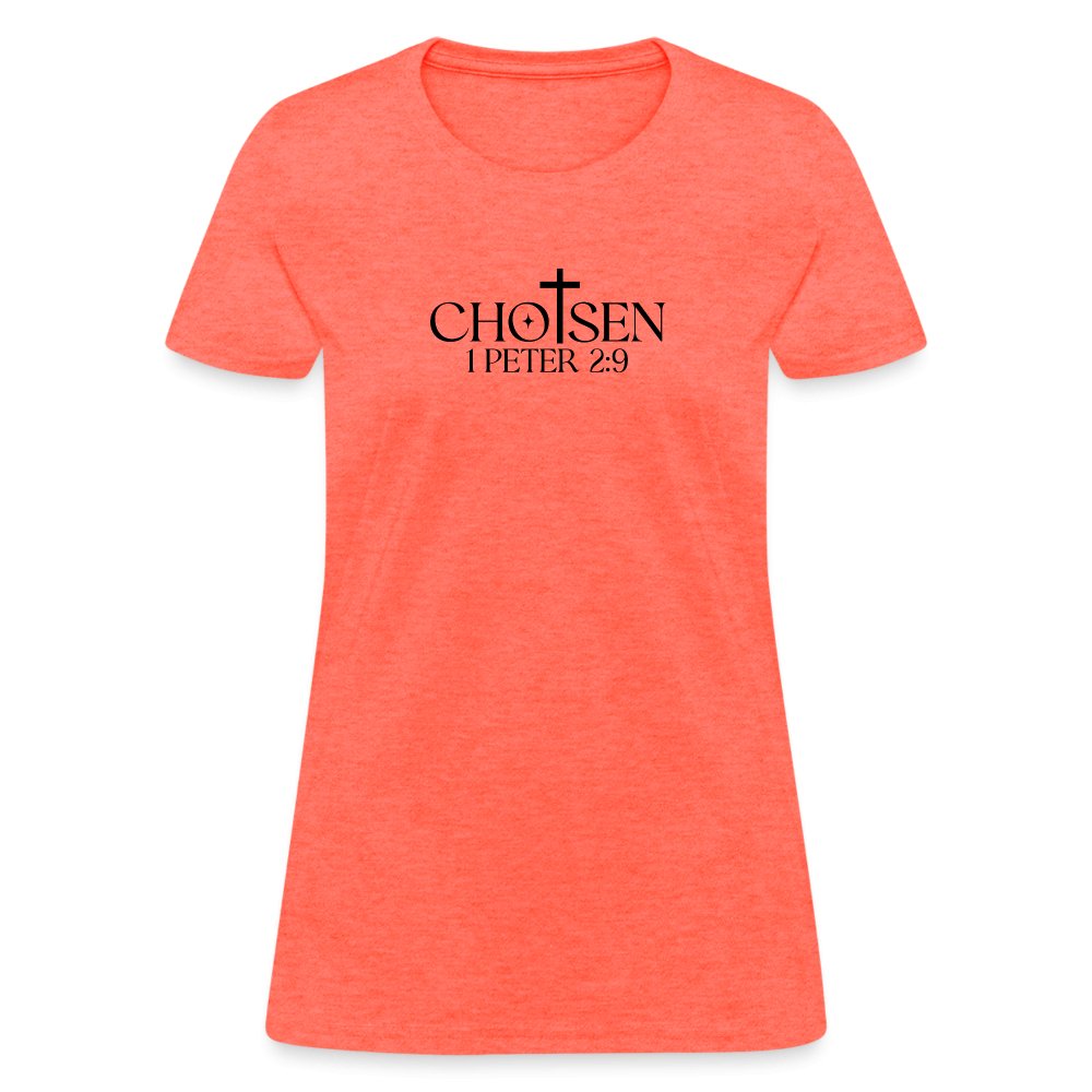 Chosen 1 Peter 2:9 Women's T-Shirt - option1# - Women's T-Shirt | Fruit of the Loom L3930R