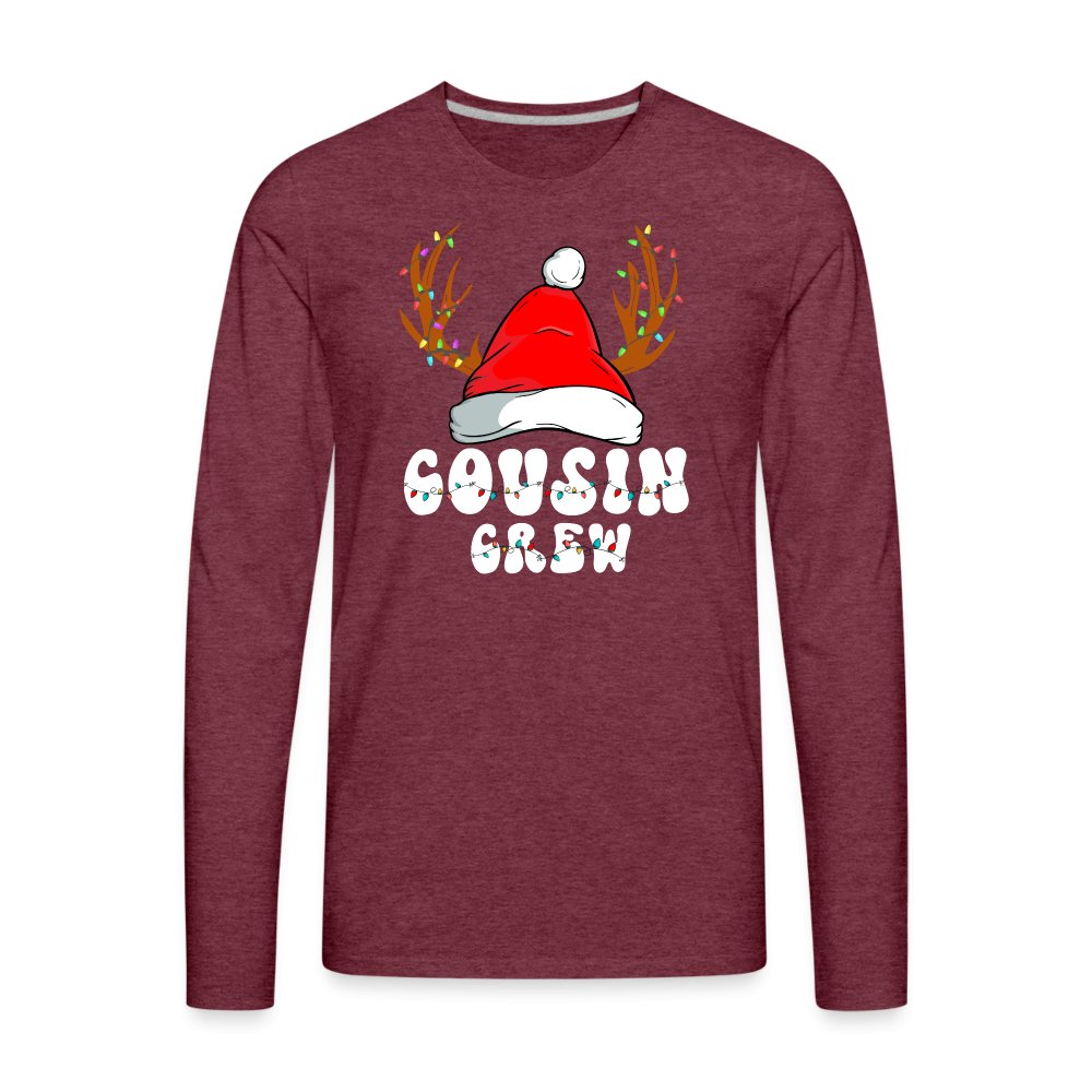 Christmas Cousin Crew Men's Premium Long Sleeve T-Shirt - heather burgundy