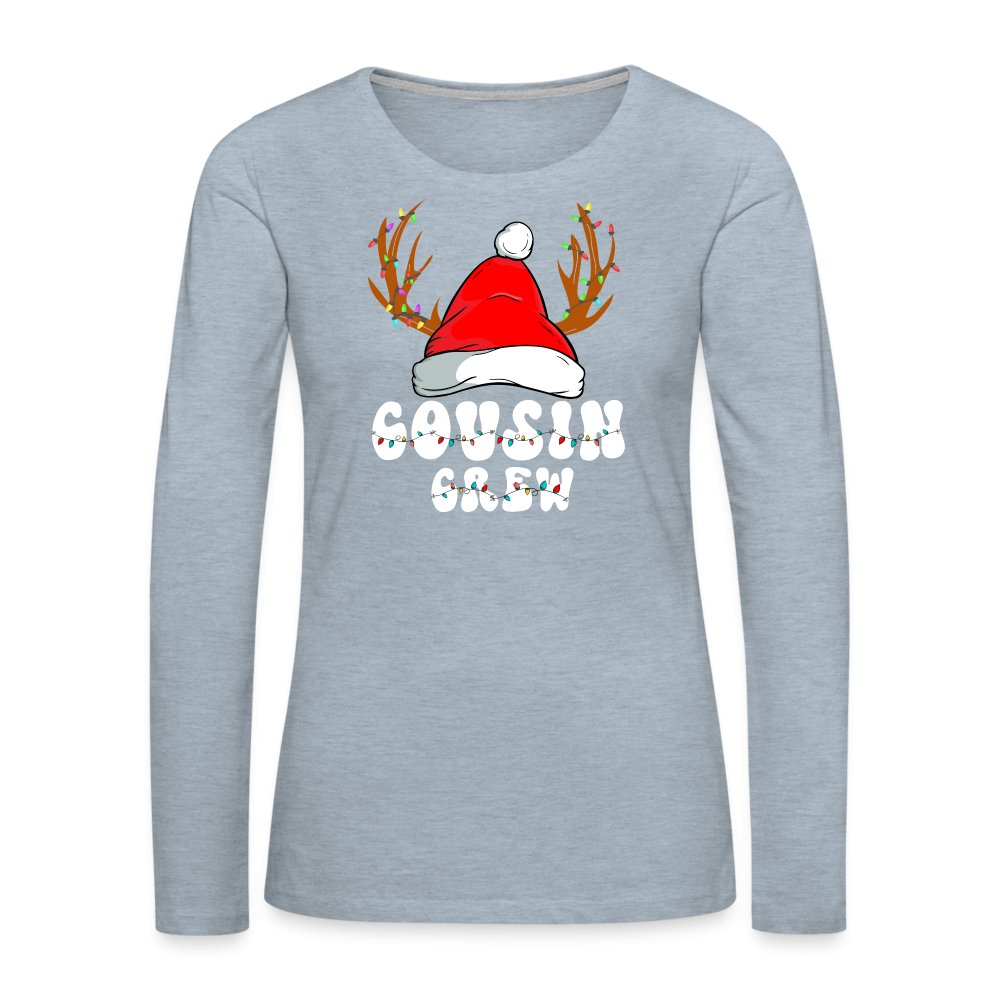 Christmas Cousin Crew Women's Premium Long Sleeve T-Shirt - heather ice blue