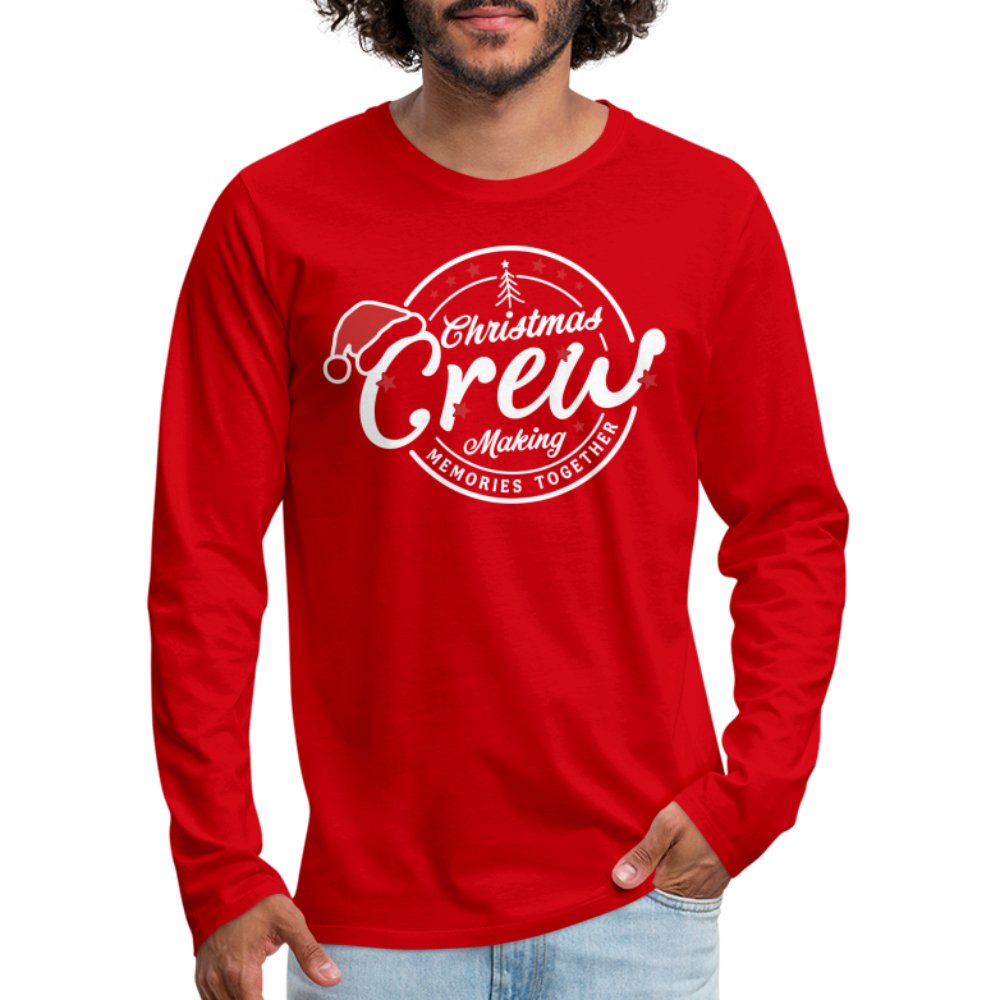 Christmas Crew Making Memories Together Men's Premium Long Sleeve T-Shirt - red