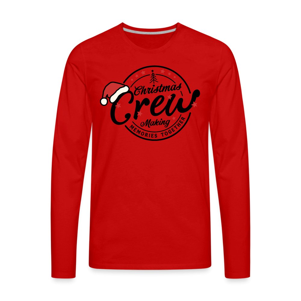 Christmas Crew Making Memories Together Men's Premium Long Sleeve T-Shirt - red