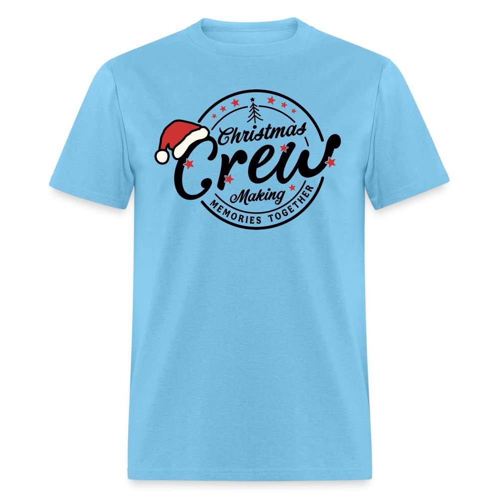 Christmas Crew Making Memories Together T-Shirt - aquatic blue