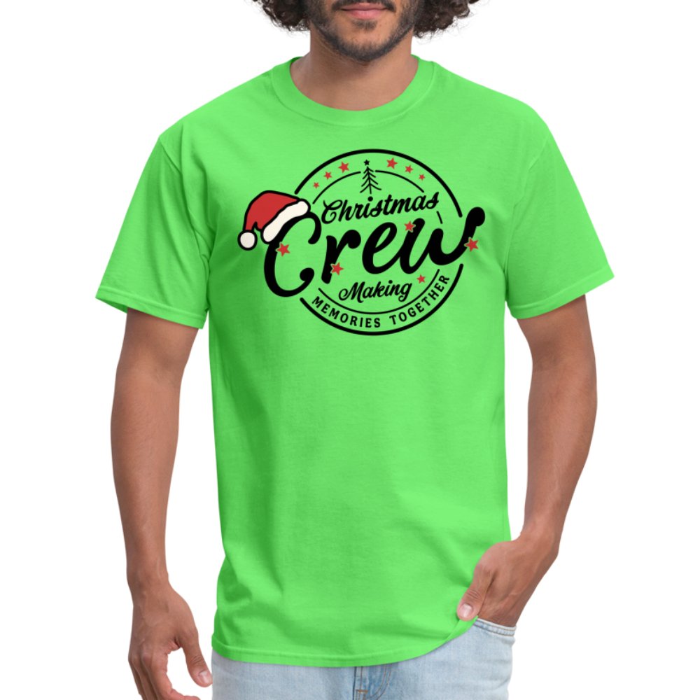 Christmas Crew Making Memories Together T-Shirt - kiwi