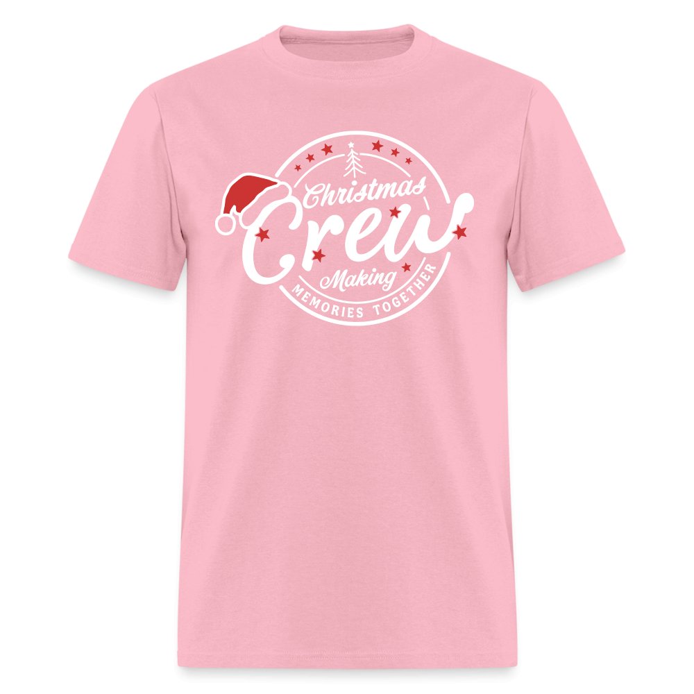 Christmas Crew Making Memories Together Unisex T-Shirt - pink