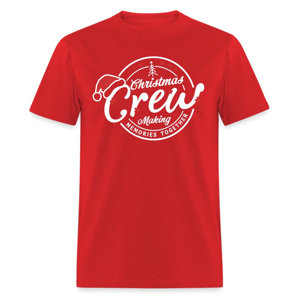 Christmas Crew Making Memories Together Unisex T-Shirt - red