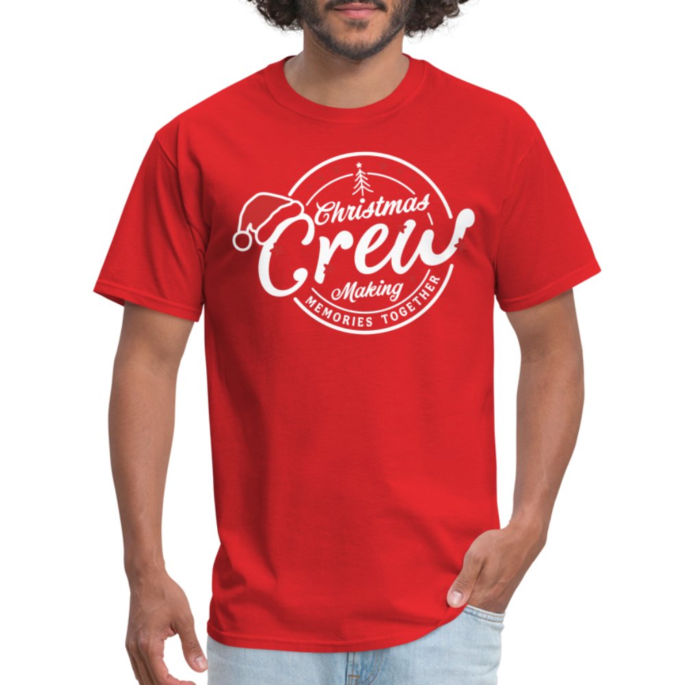 Christmas Crew Making Memories Together Unisex T-Shirt - red