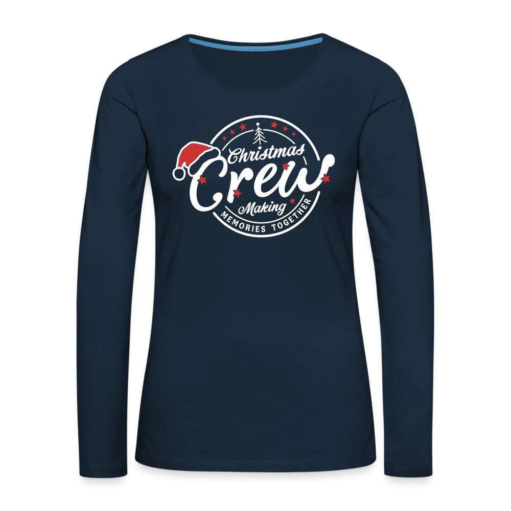 Christmas Crew Making Memories Together Women's Premium Long Sleeve T-Shirt - deep navy