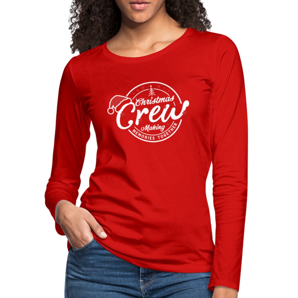 Christmas Crew Making Memories Together Women's Premium Long Sleeve T-Shirt - red