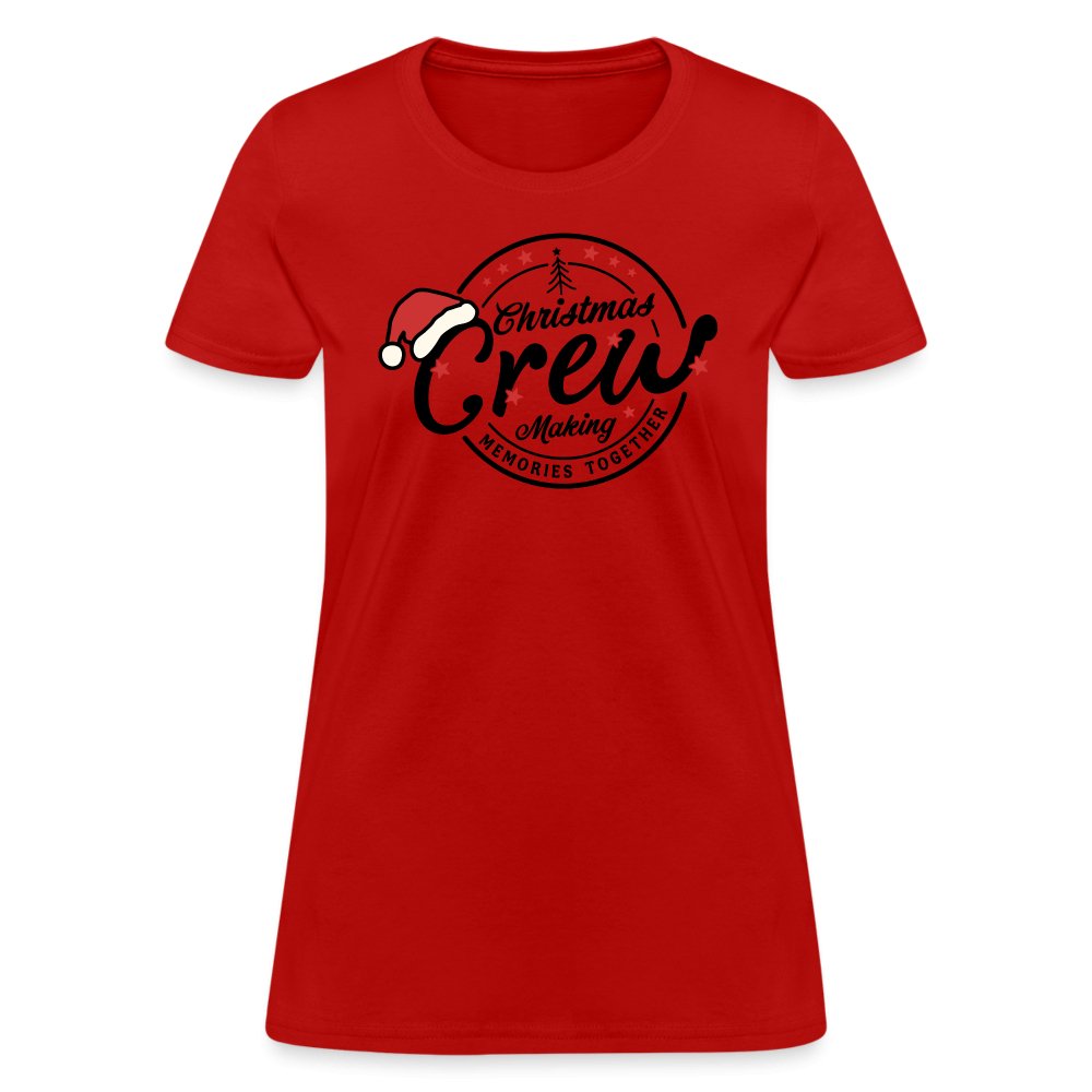 Christmas Crew Making Memories Together Women's T-Shirt - red