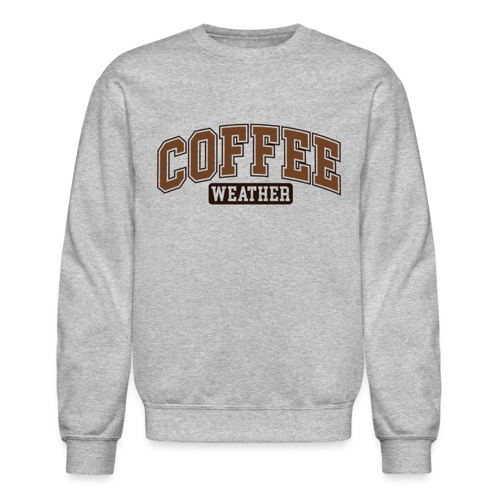 Coffee Weather Sweatshirt - heather gray