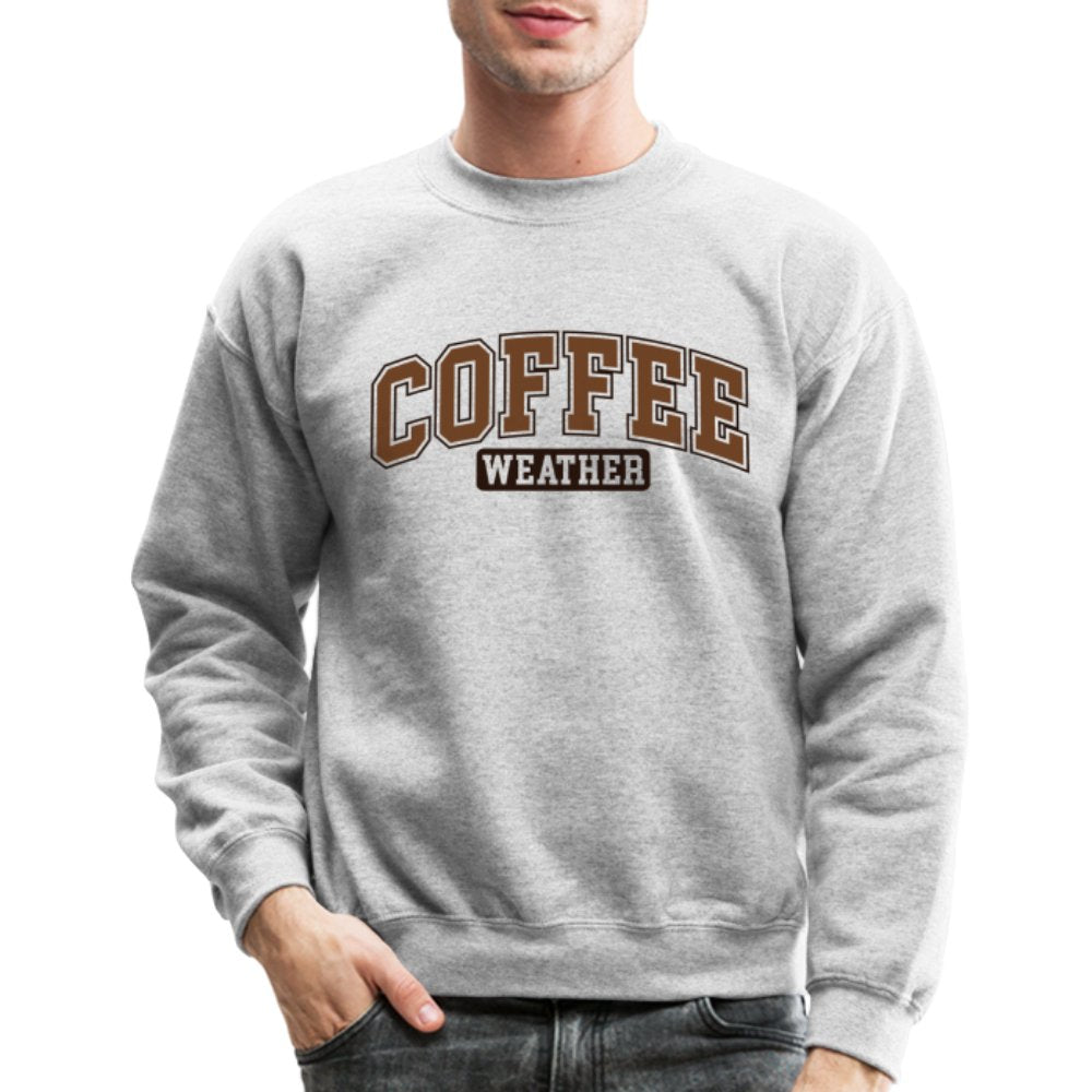 Coffee Weather Sweatshirt - heather gray