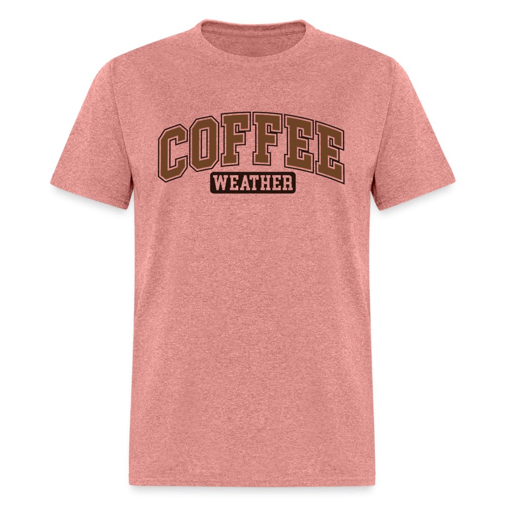 Coffee Weather T-Shirt - heather mauve