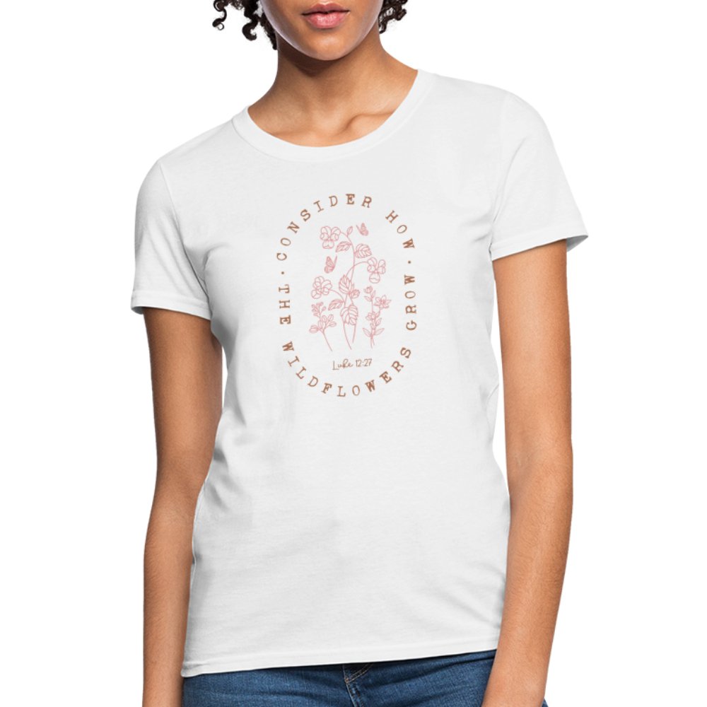 Consider Where the Wildflowers Grow (Luke 12:27) Women's Contoured T-Shirt - white