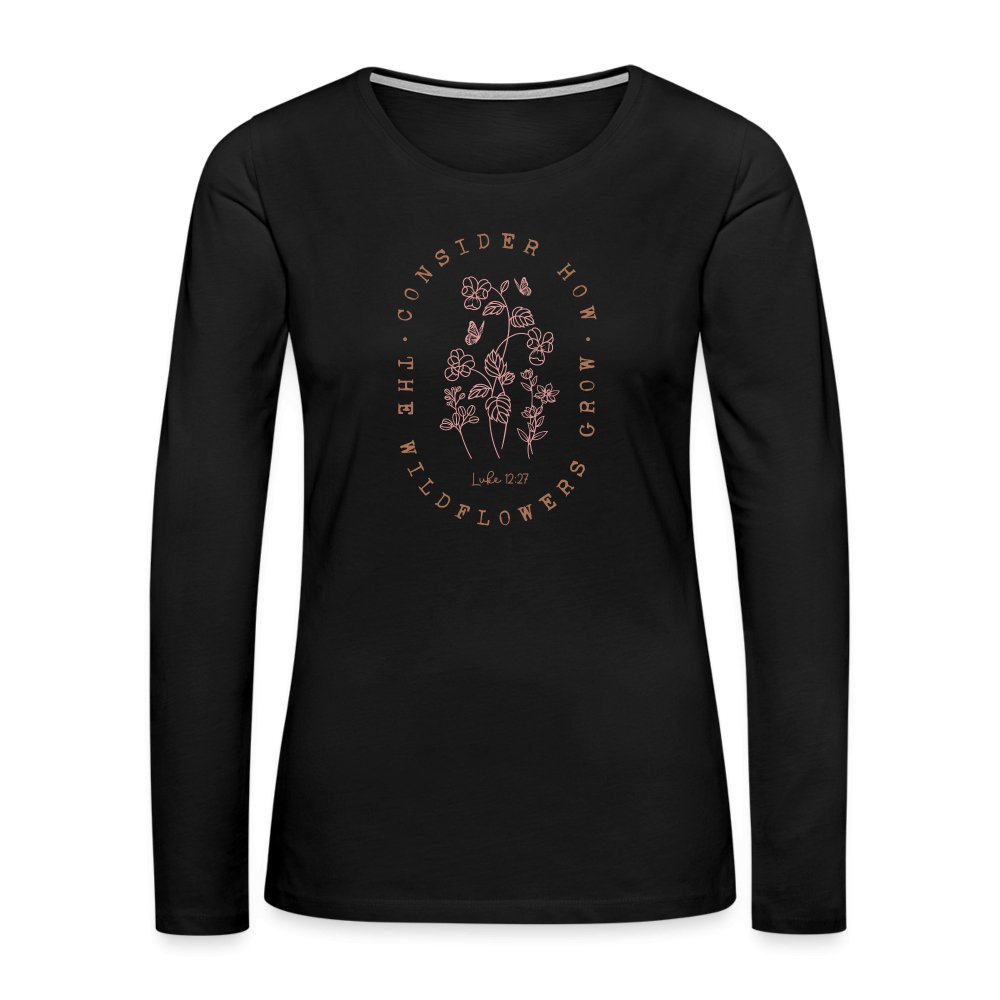 Consider Where the Wildflowers Grow (Luke 12:27) Women's Premium Long Sleeve T-Shirt - white