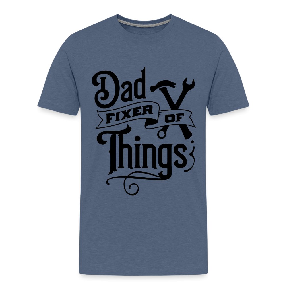 Dad Fixer of Things Premium T-Shirt - heather blue