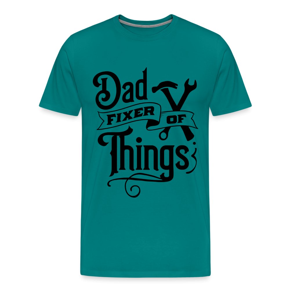 Dad Fixer of Things Premium T-Shirt - teal