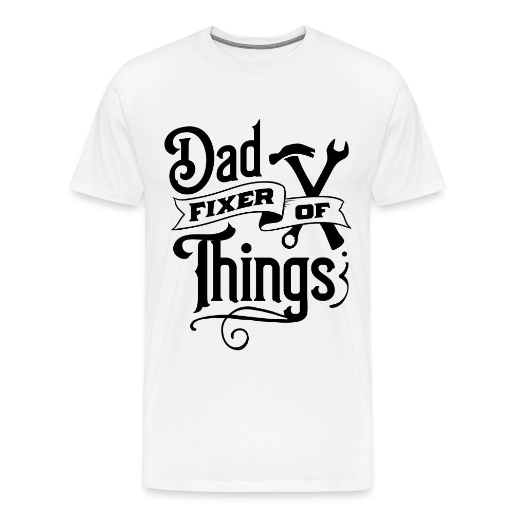 Dad Fixer of Things Premium T-Shirt - white