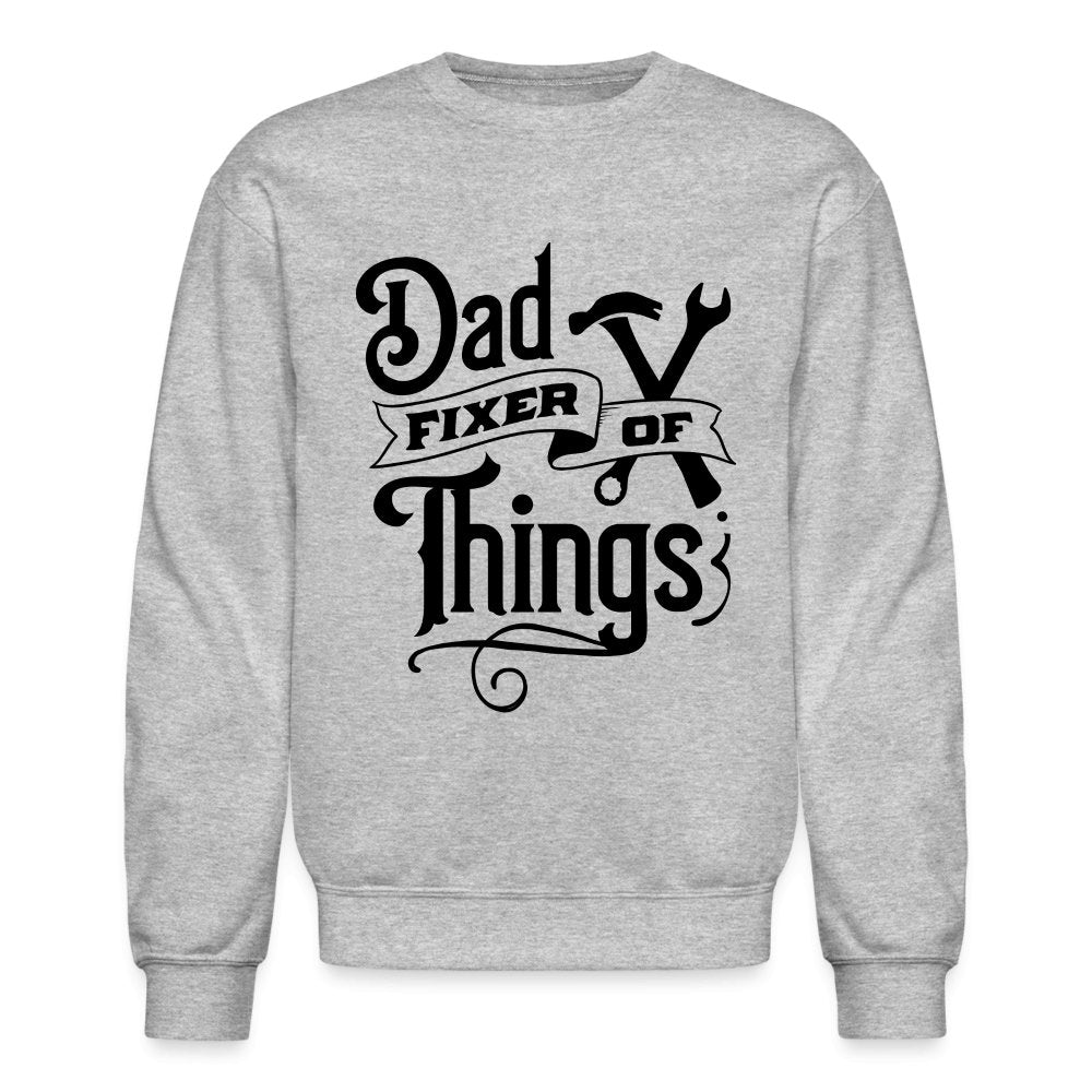 Dad Fixer of Things Sweatshirt - heather gray