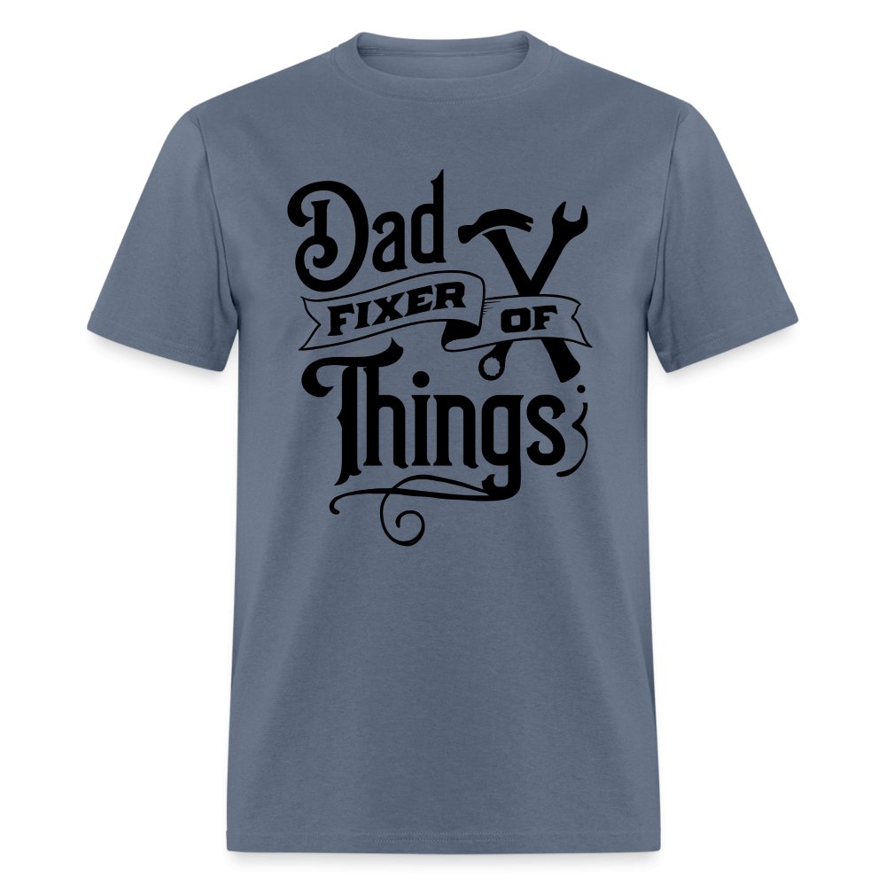 Dad Fixer of Things T-Shirt - denim