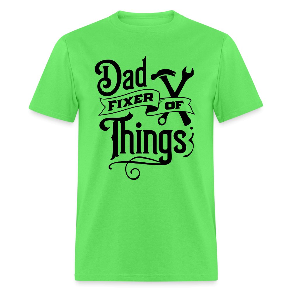 Dad Fixer of Things T-Shirt - kiwi